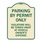 Signmission Parking by Permit Violators Towed Away Vehicle Owners Expense Alum Sign, 18" L, 24" H, TG-1824-23451 A-DES-TG-1824-23451 - alternate 1